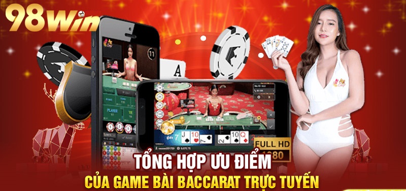 Tham gia ngay Game baccarat 98win