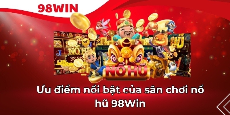 98win casino hiện đại